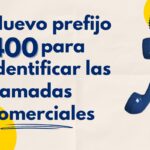El Gobierno propone el prefijo 400 para identificar llamadas comerciales y bloquear las no autorizadas