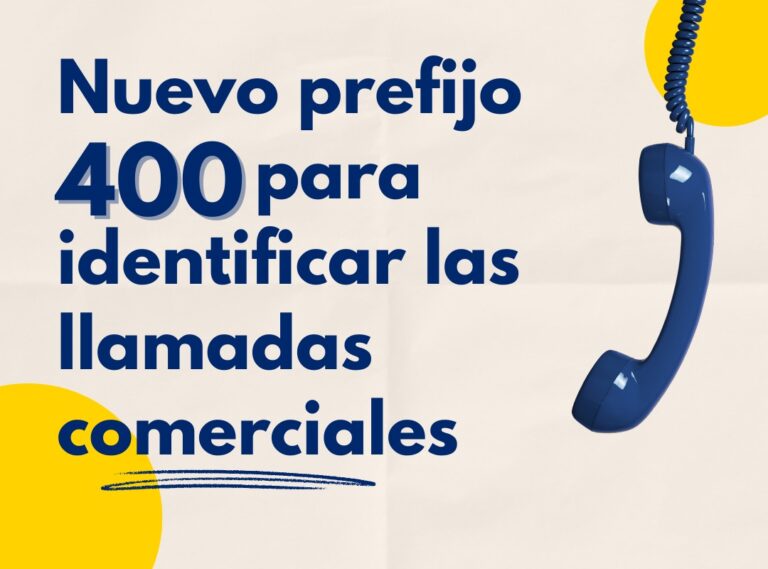 El Gobierno propone el prefijo 400 para identificar llamadas comerciales y bloquear las no autorizadas
